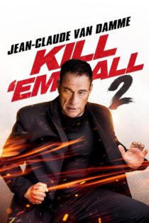 فیلم همشونو بکش 2 دوبله فارسی Kill Em All 2 2024