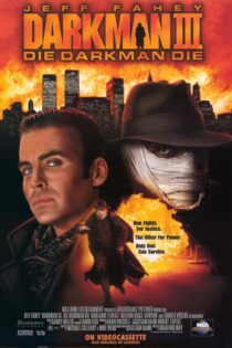 فیلم مرد تاریکی ۳: بمیر مرد تاریکی بمیر دوبله فارسی Darkman III: Die Darkman Die 1996