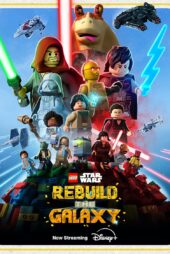 انیمیشن سریالی جنگ ستارگان لگو: بازسازی کهکشان دوبله فارسی 2024 LEGO Star Wars: Rebuild the Galaxy