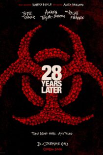 فیلم ۲۸ روز بعد دوبله فارسی 28 Years Later 2025