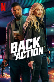 فیلم بازگشت به مبارزه دوبله فارسی Back in Action 2025