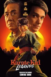 فیلم بچه کاراته‌کار: افسانه‌ها دوبله فارسی Karate Kid: Legends 2025