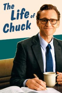 فیلم زندگی چاک دوبله فارسی The Life of Chuck 2024