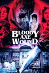 فیلم زخم تبر خونین دوبله فارسی Bloody Axe Wound 2024