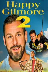 فیلم گیلمور شاد ۲ دوبله فارسی Happy Gilmore 2 2025