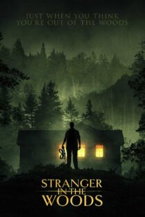 فیلم غریبه در جنگل دوبله فارسی Stranger in the Woods 2024